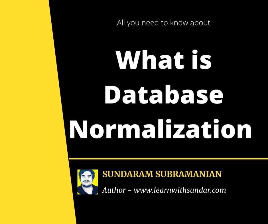 What is Database Normalization in SQL Server – MS SQL Server – Zero to Hero Query Master – Part&nbsp;4