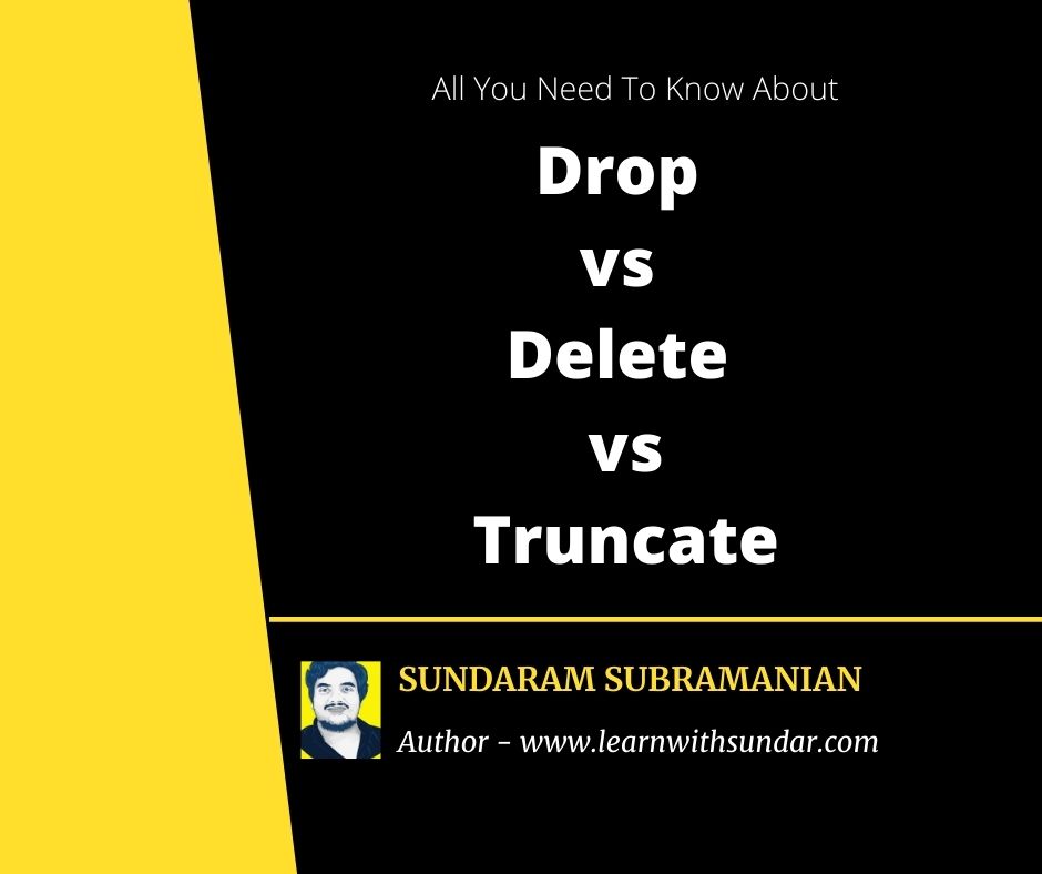 Difference Between Drop Table, Truncate Table & Delete Table in MS SQL Server – Zero to Hero Query Master – Part&nbsp;6