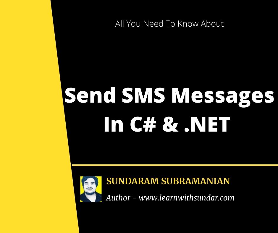 Send SMS Messages In C# And .NET Using Twilio