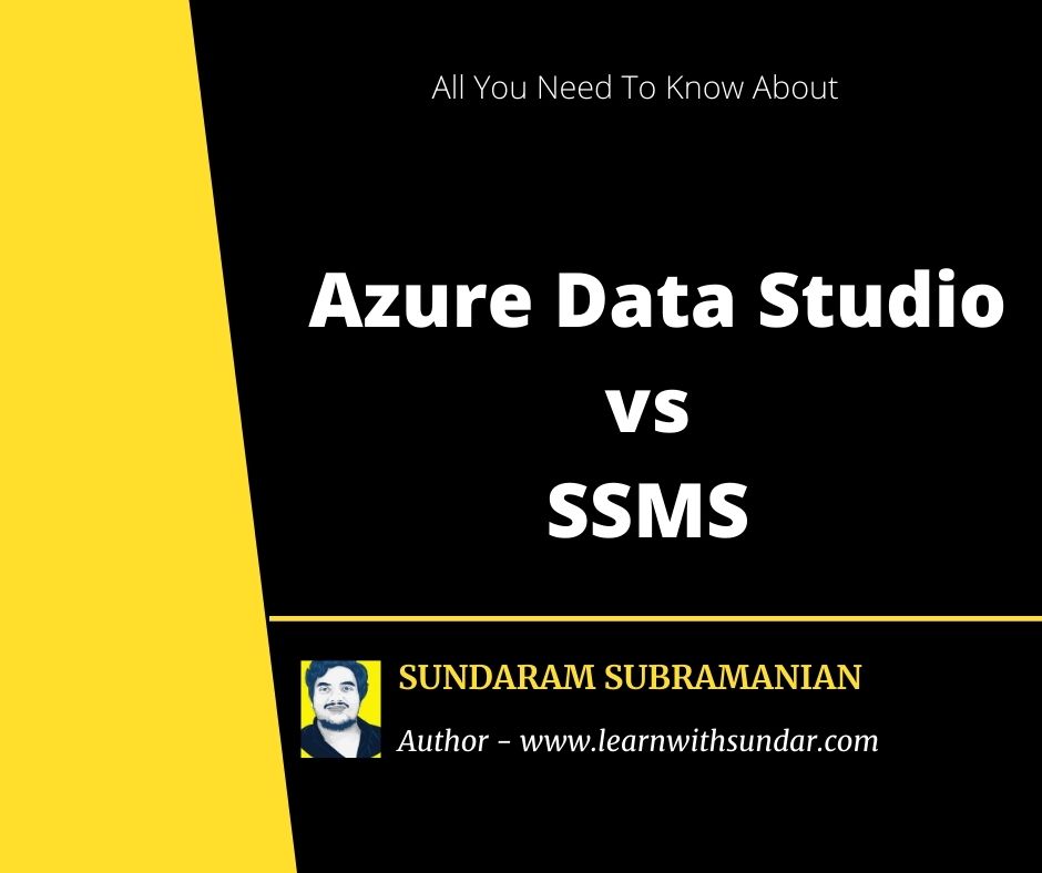 Azure Data Studio vs SSMS –&nbsp;Overview