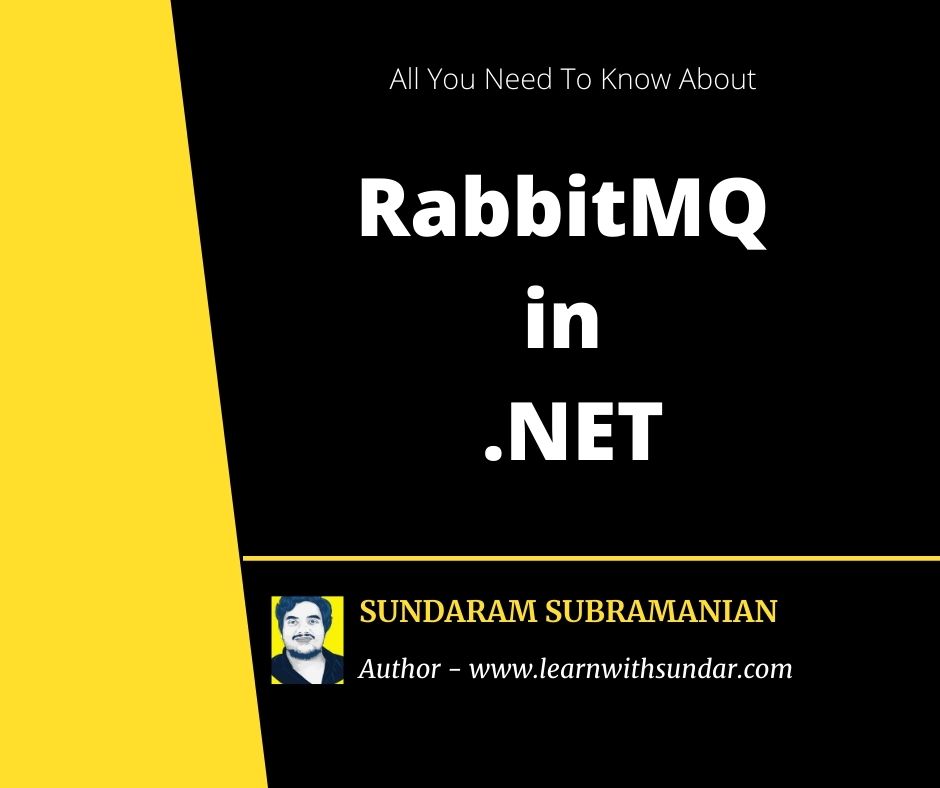 RabbitMQ in .NET: An Overview of Message Queuing with RabbitMQ and .NET Framework